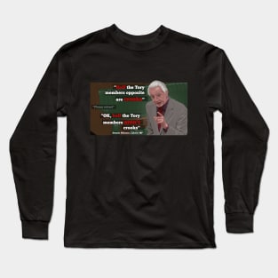 "All Tories are Crooks" Long Sleeve T-Shirt